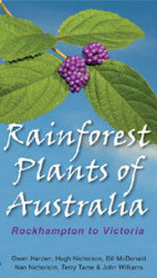 Rainforest Plants of Australia – Rockhampton to Victoria